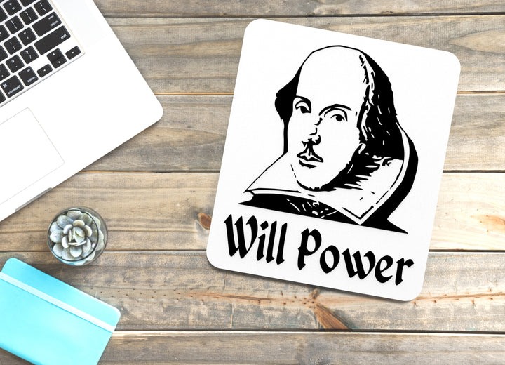 Will Power | Funny sign For Home or Office