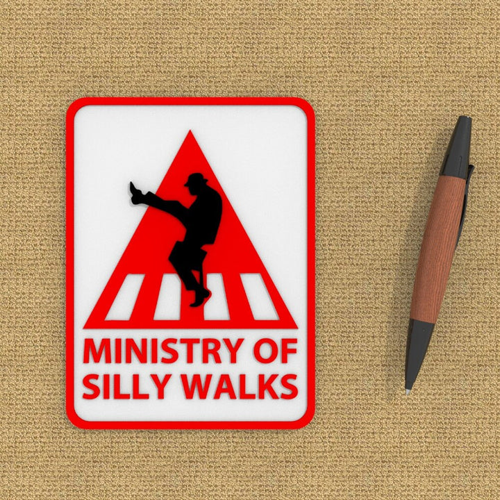 Funny Sign | Ministry of Silly Walks