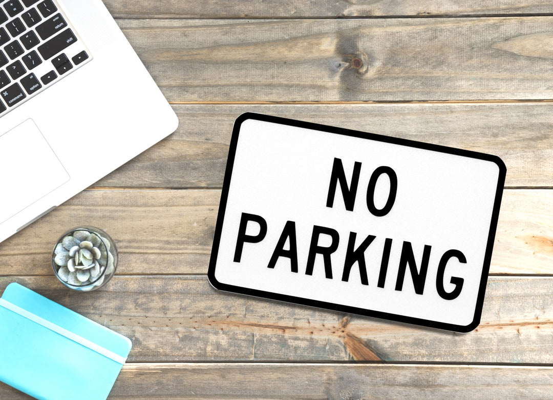 No Parking | Funny Sign for Home or Office