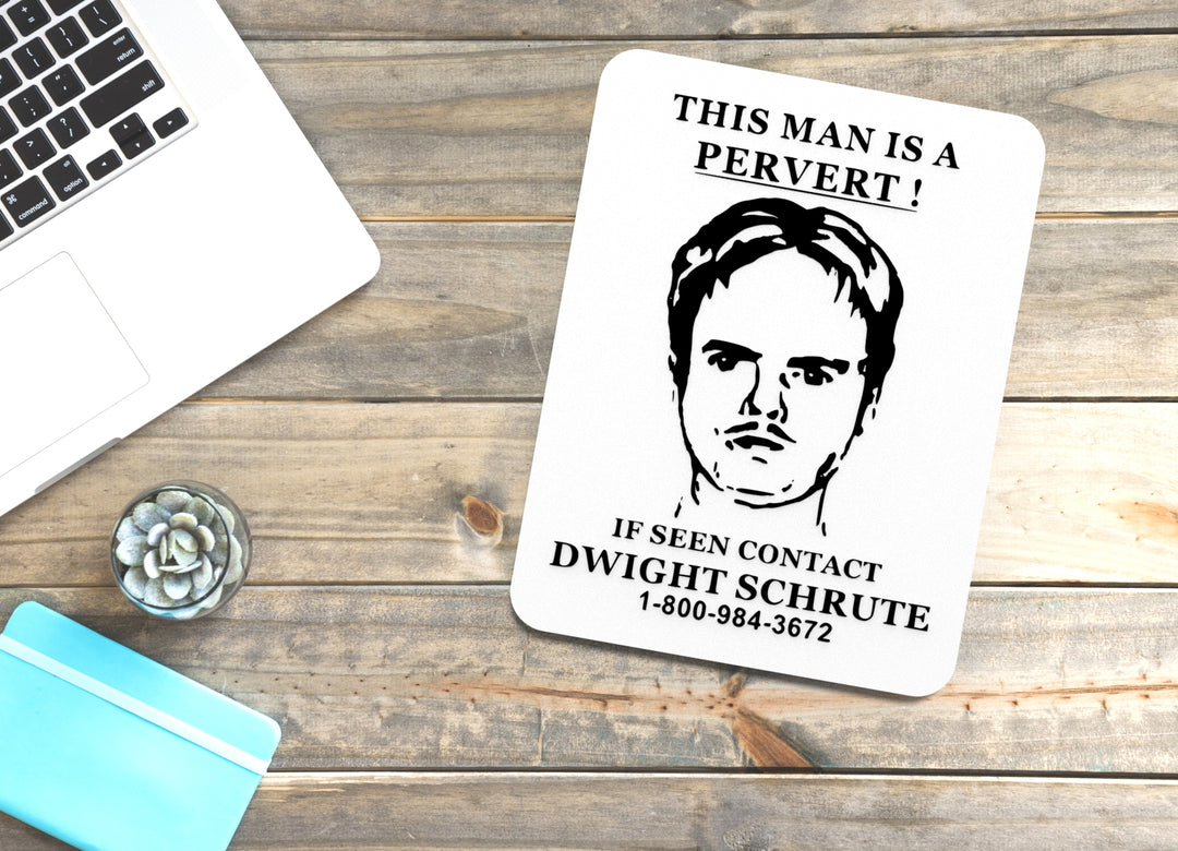 This Man Is A Pervert | Funny Sign for Home or Office