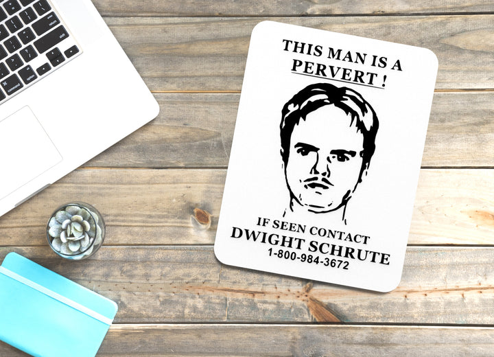 This Man Is A Pervert | Funny Sign for Home or Office