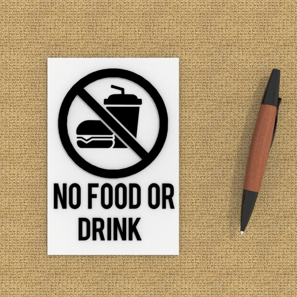 
  
  Sign | No Food or Drink
  
