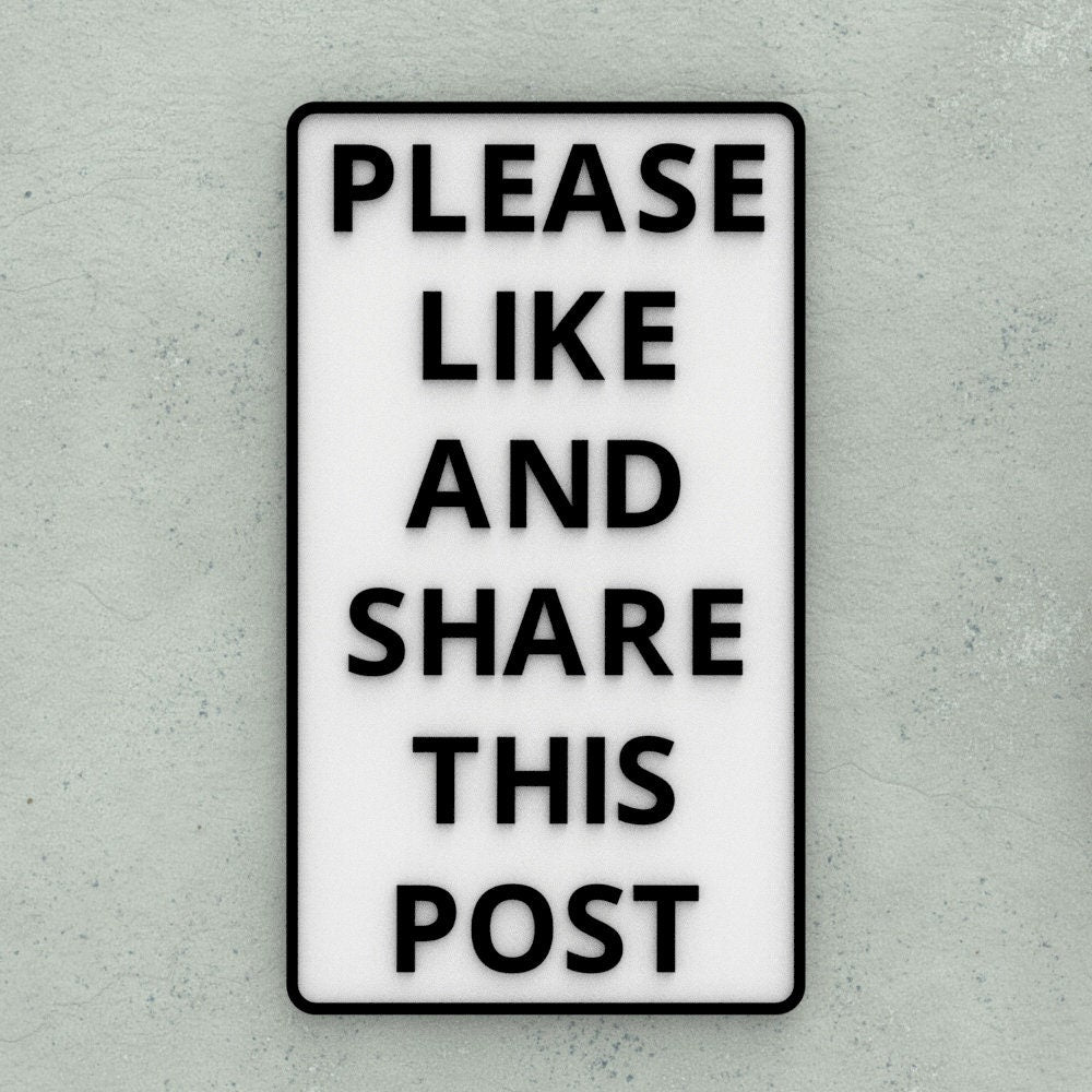 Funny Sign | Please Like and Share This Post