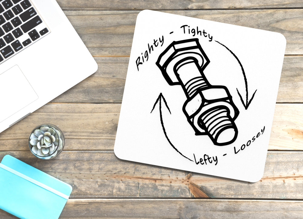 
  
  Righty Tighty Lefty Loosey | Funny Sign for Home or Office
  
