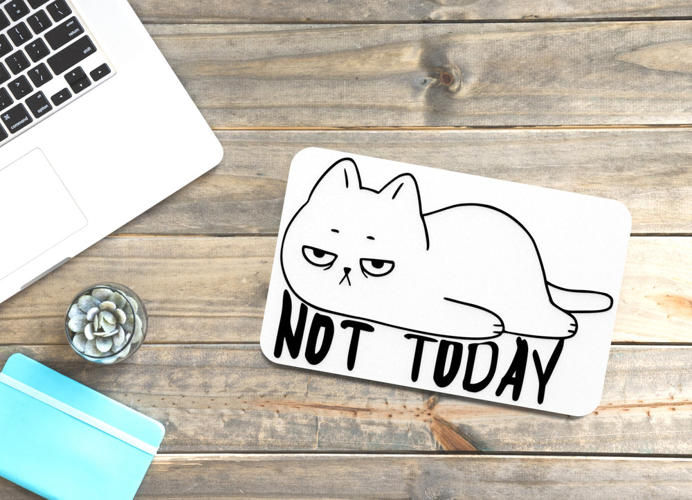 
  
  Not Today | Funny sign For Home or Office
  
