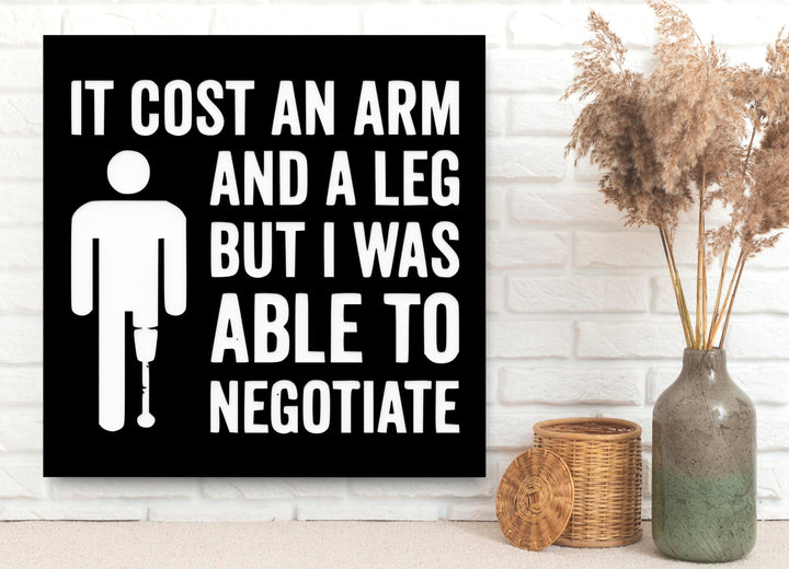 It Cost an Arm | Funny Sign for Home or Game Room Decor
