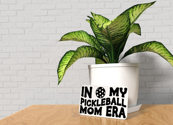 In My Pickleball Mom ERA | Funny sign For Home or Office