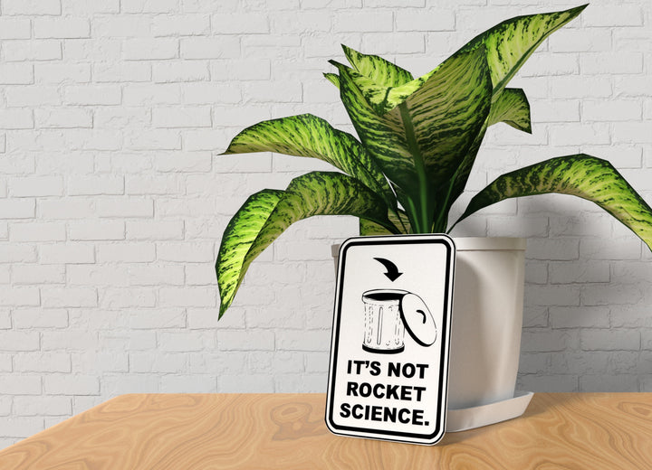 It's Not Rocket Science | Funny Sign for Home or Office