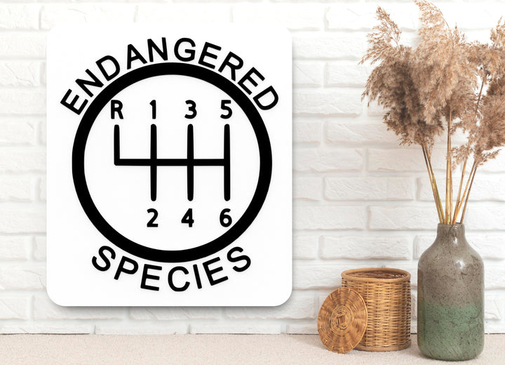 Endangered Species | Funny Sign for Home or Office