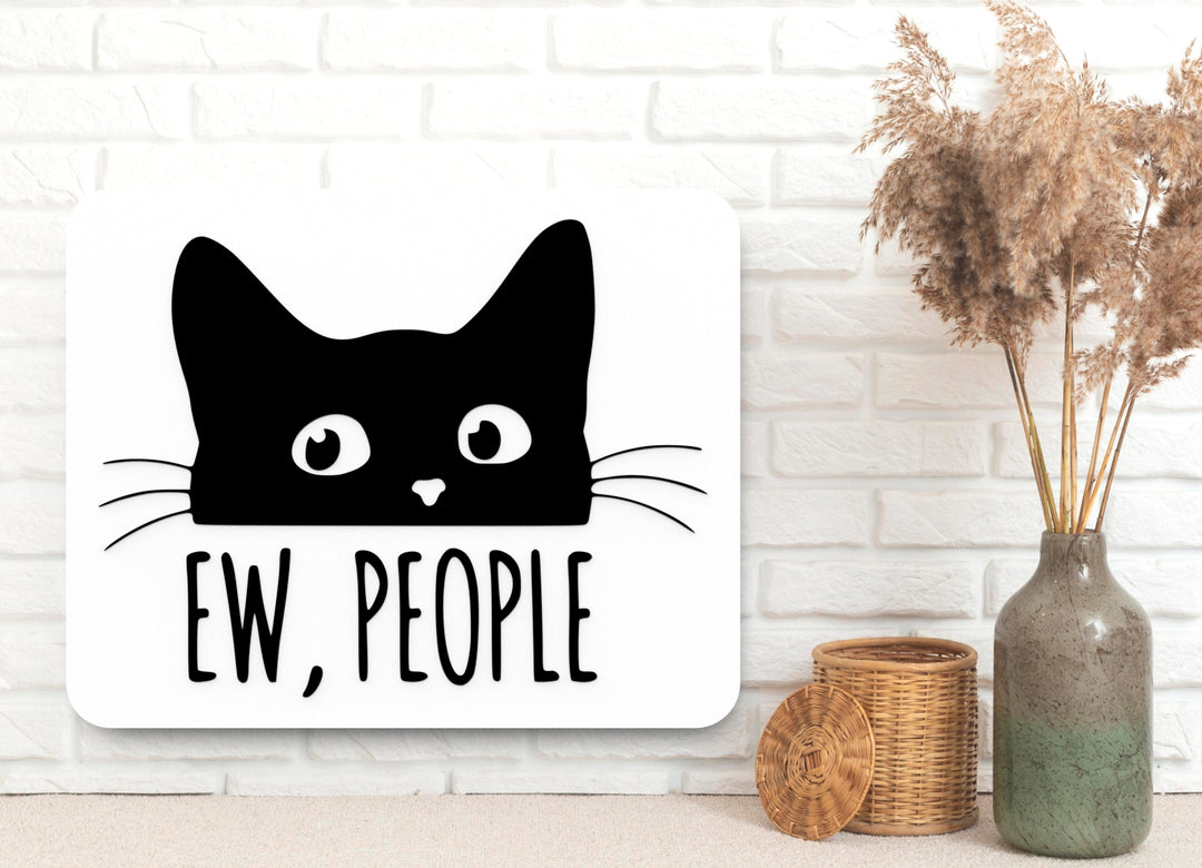 EW People | Funny sign For Home or Office