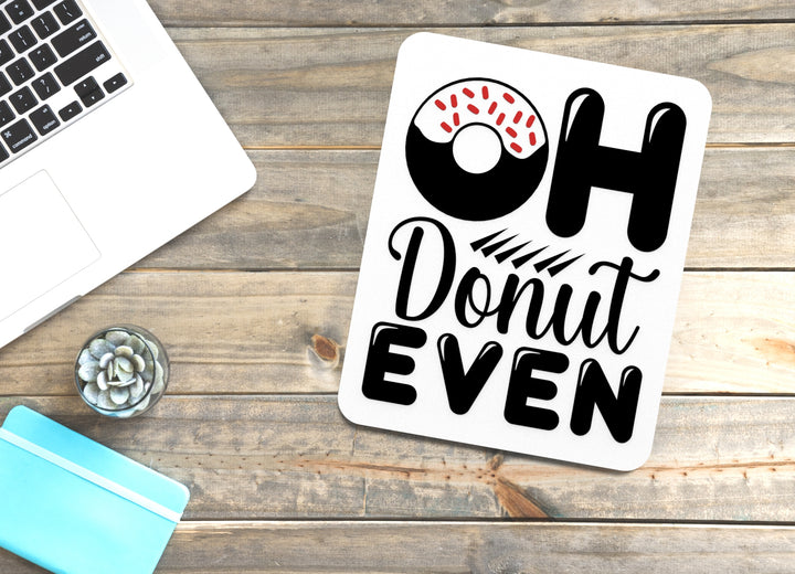 Bold 3D Printed Oh Donut Even Sign Wall Art – Durable PLA Sign For Restaurants
