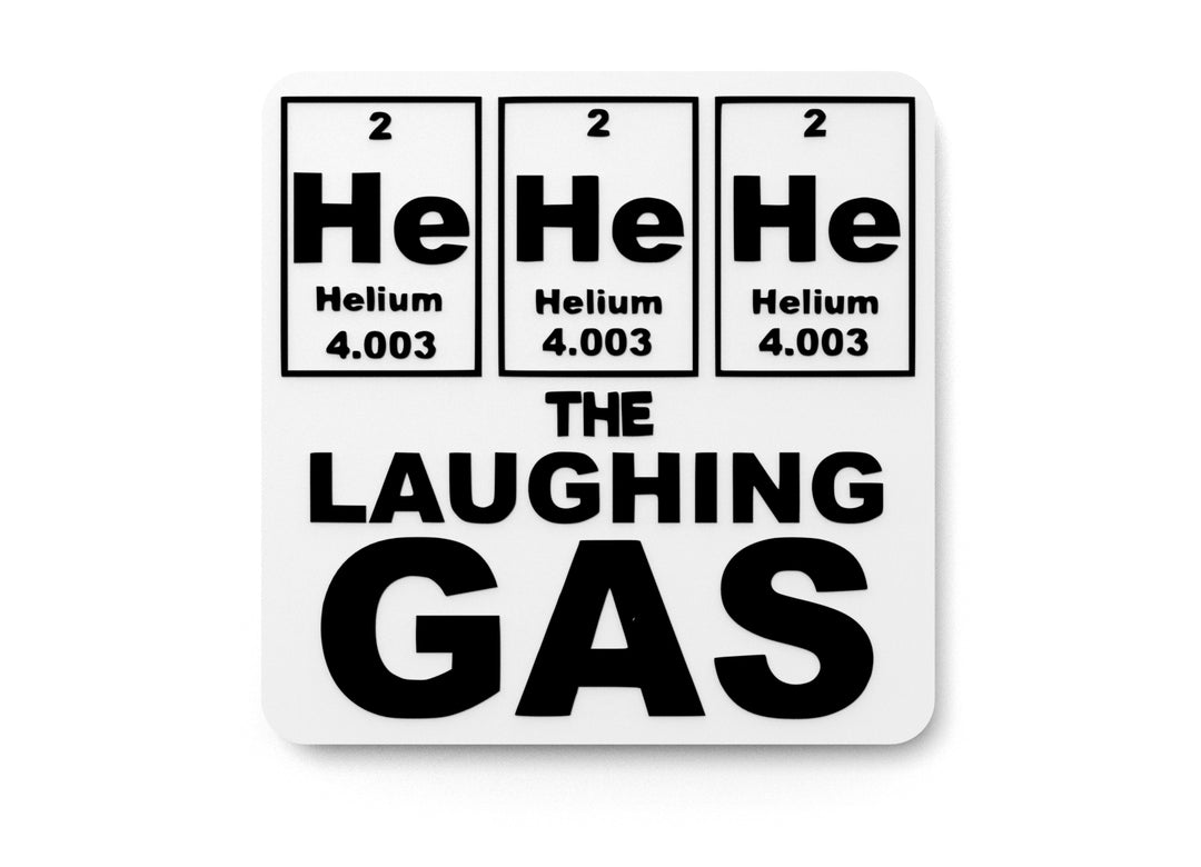 
  
  The Laughing Gas | Funny sign For Home or Office
  
