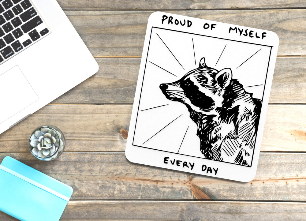 
  
  Proud Of Myself Every Day | Funny sign For Home or Office
  
