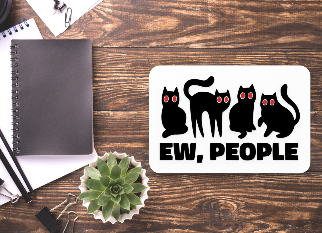 EW People | Funny sign For Home or Office