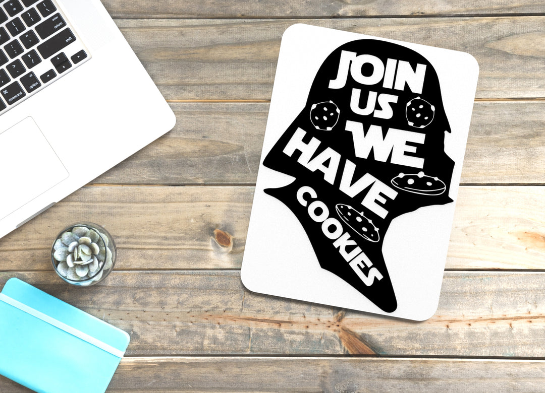 Join Us We Have Cookies | Funny sign For Home or Office