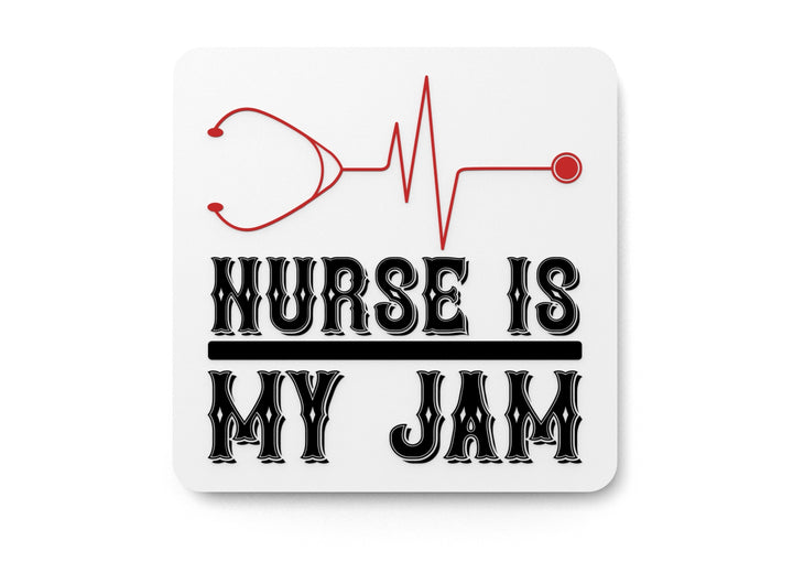 Nurse is my Jam – Style | Funny Sign for Home or Office