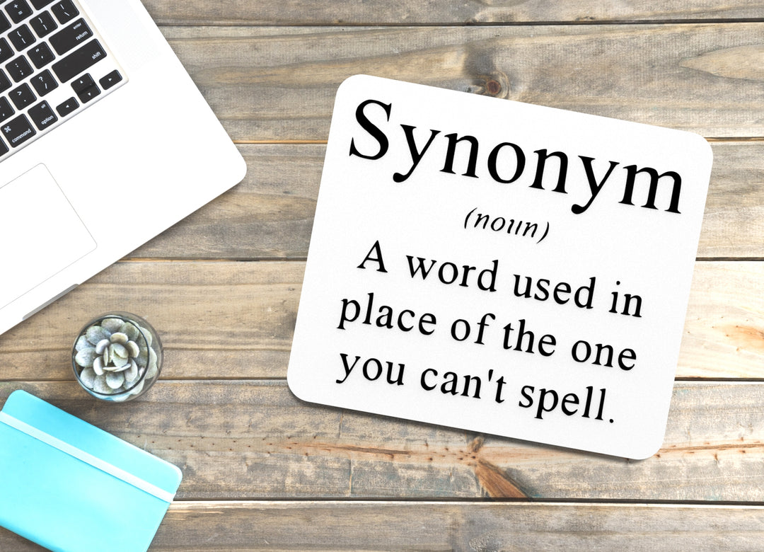 A Word Used In Place Of The One You Can't Spell | Funny sign For Home or Office
