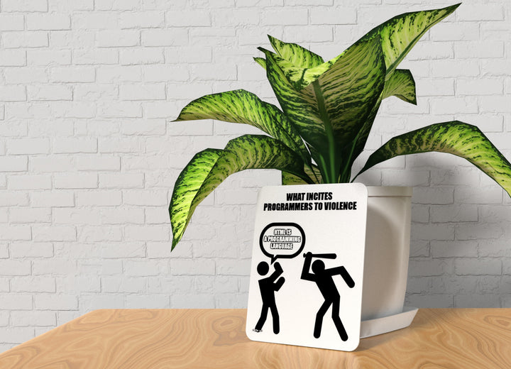 What Incites Programmers To Violence HTML Is A Programming Language | Funny Sign for Home or Office