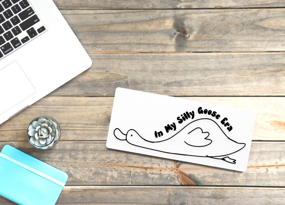 
  
  In My Silly Goose Era | Funny sign For Home or Office
  
