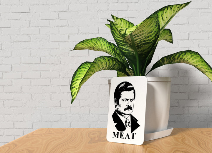 Meat | Funny Sign for Home or Office