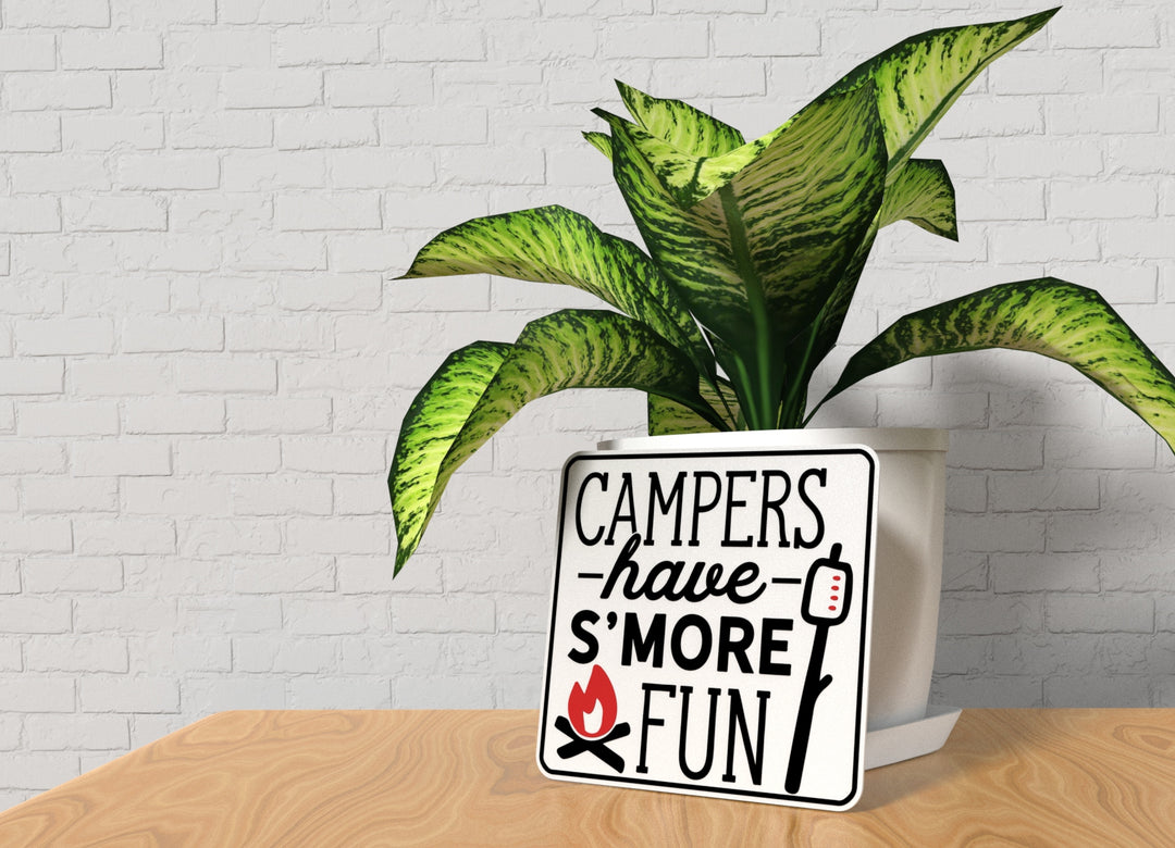 Campers Have S'more Fun | Funny sign For Home or Office