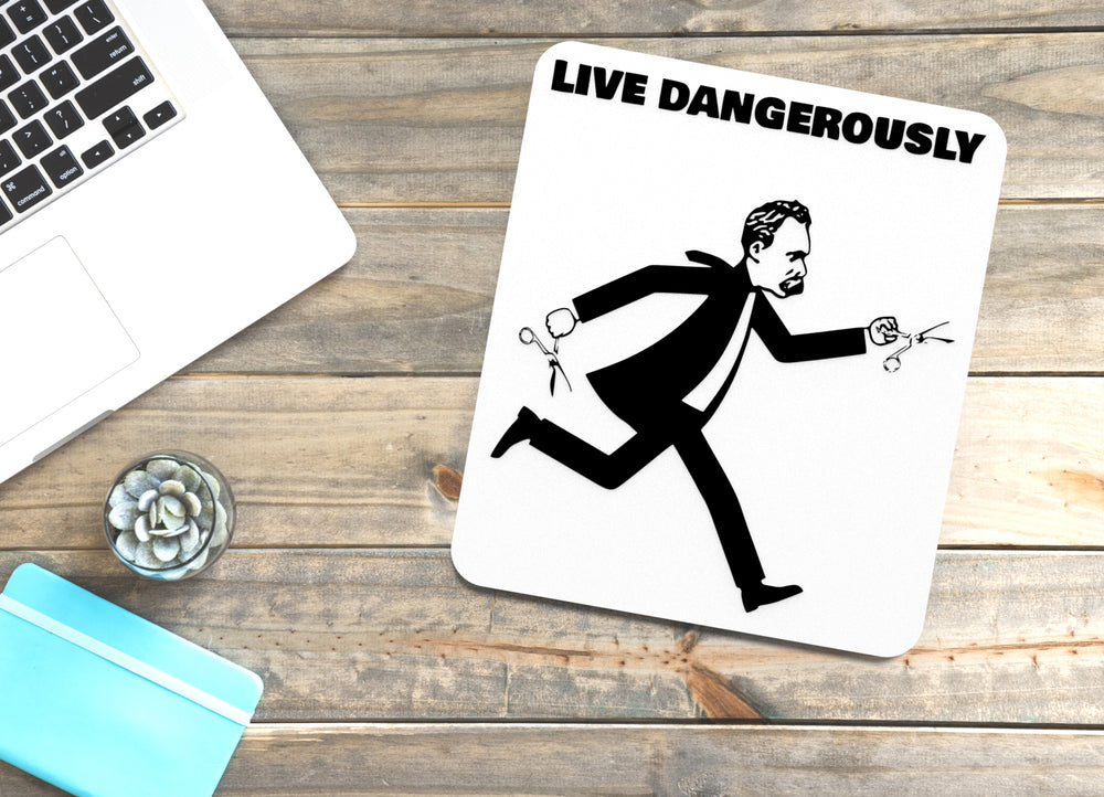 
  
  Live Dangerously | Funny Sign for Home or Office
  

