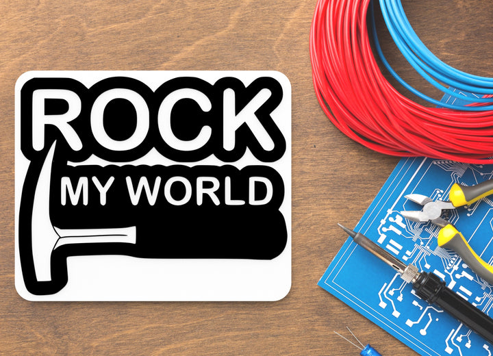 Rock My World | Funny Sign for Home or Office
