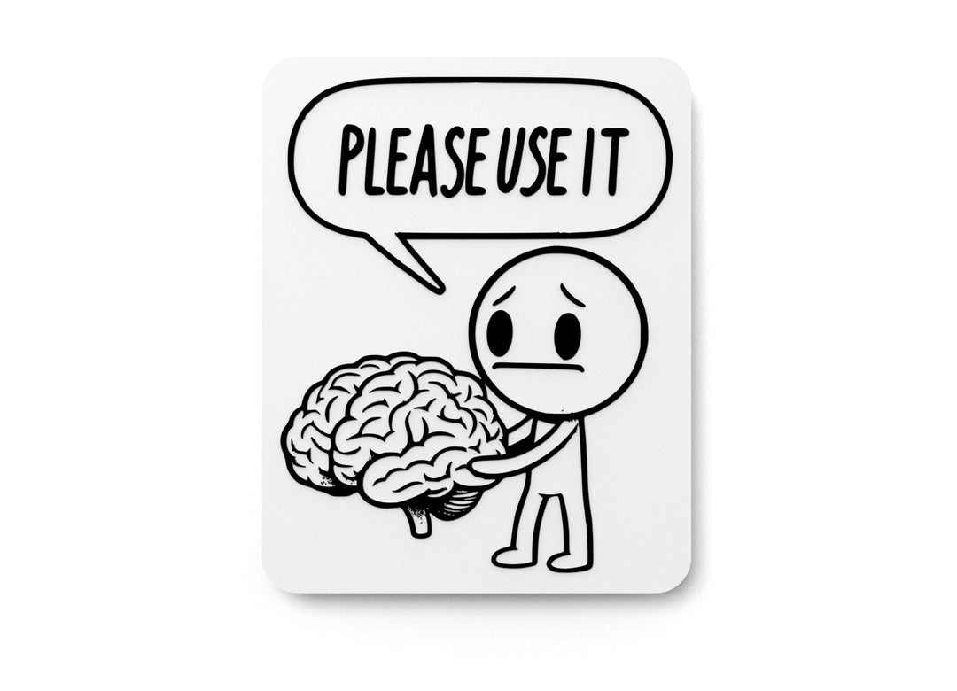 
  
  Please Use It | Funny Sign for Home or Office
  
