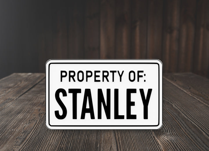 Bold 3D Wall Art – Property Of Stanley Sign,Funny Pop Culture Home or Office Decor