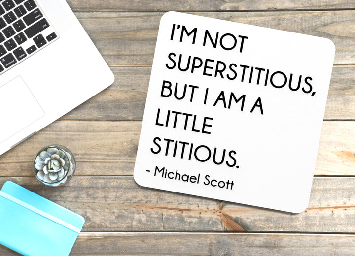 I'M Not Superstitious BUt I Am A Little Stitous | Funny Sign for Home or Office