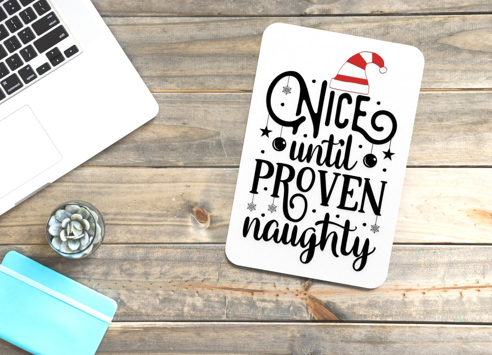 
  
  Naughty
  
