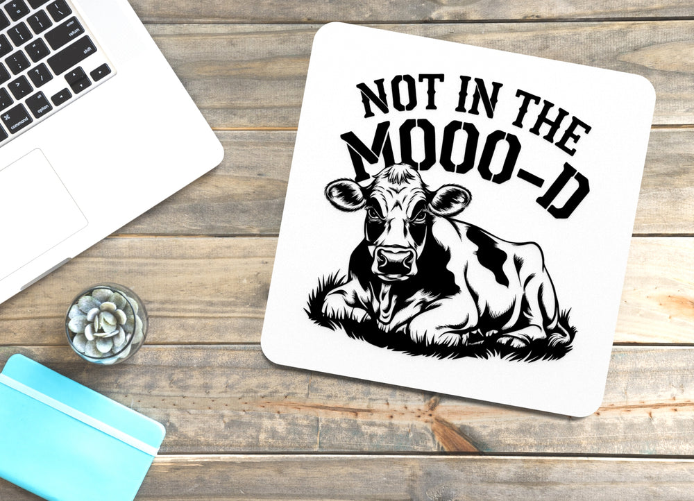 
  
  Not In The Moood | Funny sign For Home or Office
  

