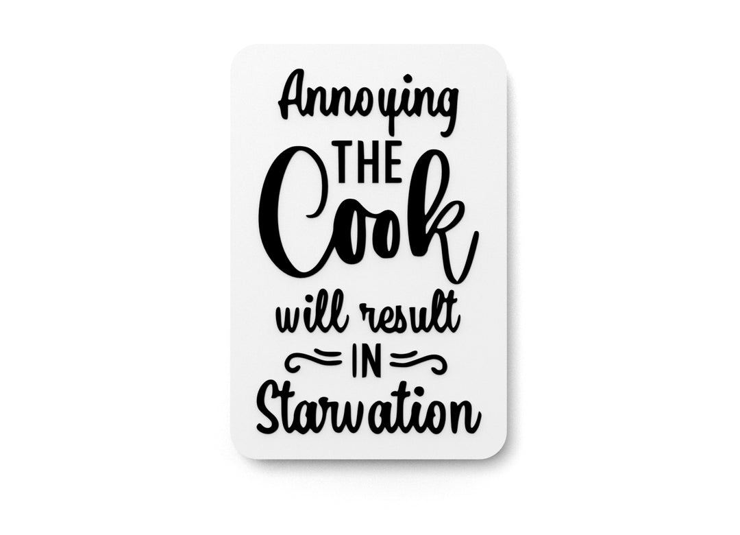 
  
  Bold 3D Printed Annoying The Cook Sign Wall Art Durable PLA Sign For Restaurants
  
