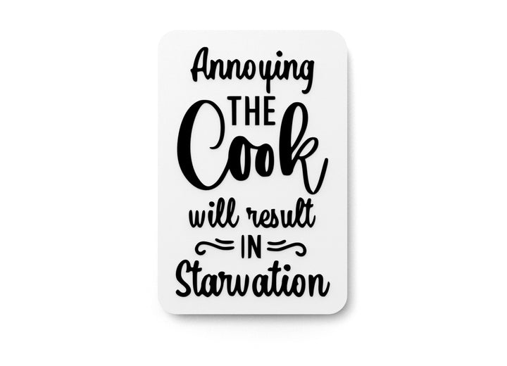 Bold 3D Printed Annoying The Cook Sign Wall Art Durable PLA Sign For Restaurants