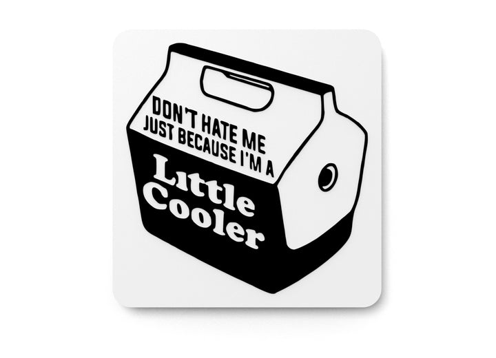 Little Cooler | Funny Sign for Kids’ Room, Fridge, or Chill Spaces