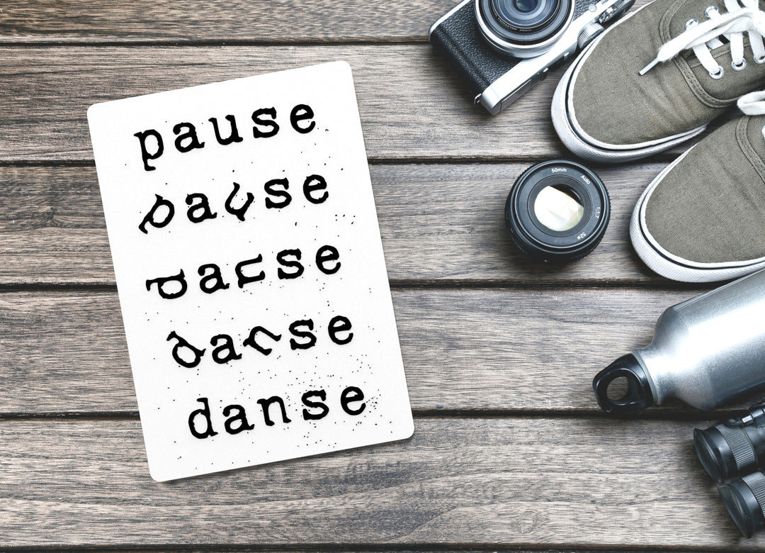 Pause Danse | Funny sign For Home or Office