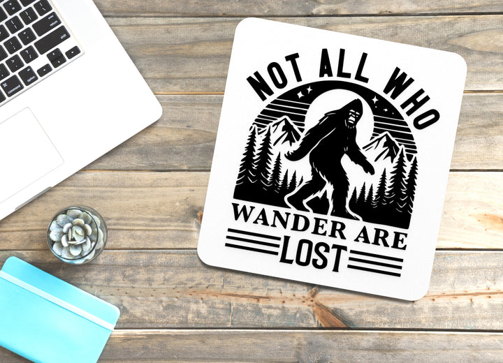 Not All Who Wander Are Lost | Inspirational Sign for Home or Travel Decor