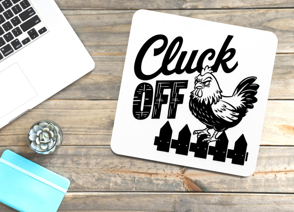 
  
  Cluck Off | Funny sign For Home or Office
  
