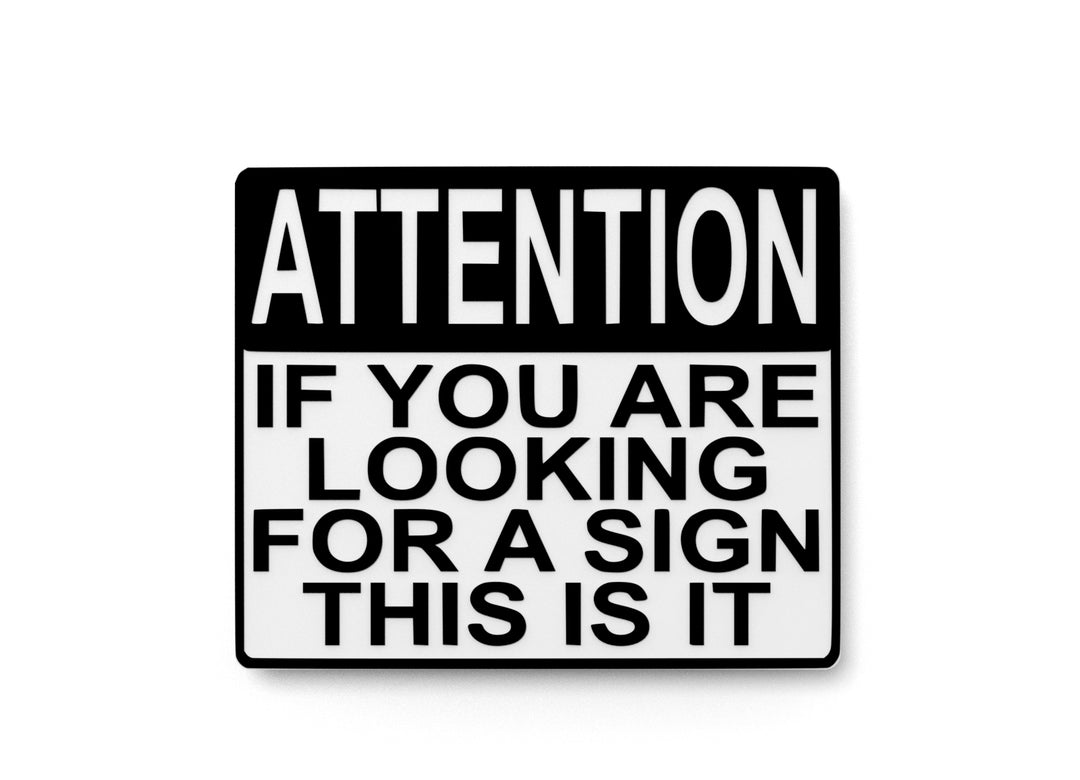 
  
  Attention | Funny 3D Sign for Home, Office, or Classroom Decor
  
