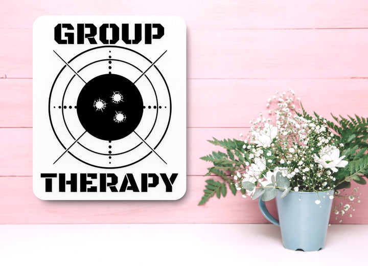 Group Therapy | Funny Sign for Home or Office