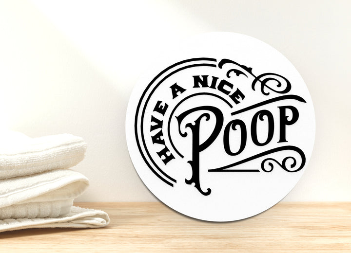 Nice Poop Bathroom Sign – Funny Humor Wall Decor for Home and Office