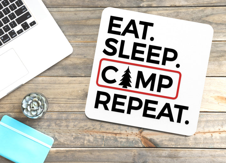 Eat Sleep Camp Repeat | Funny sign For Home or Office