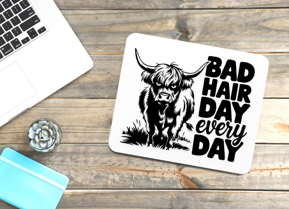 
  
  Bad Hair Day Every Day | Funny sign For Home or Office
  

