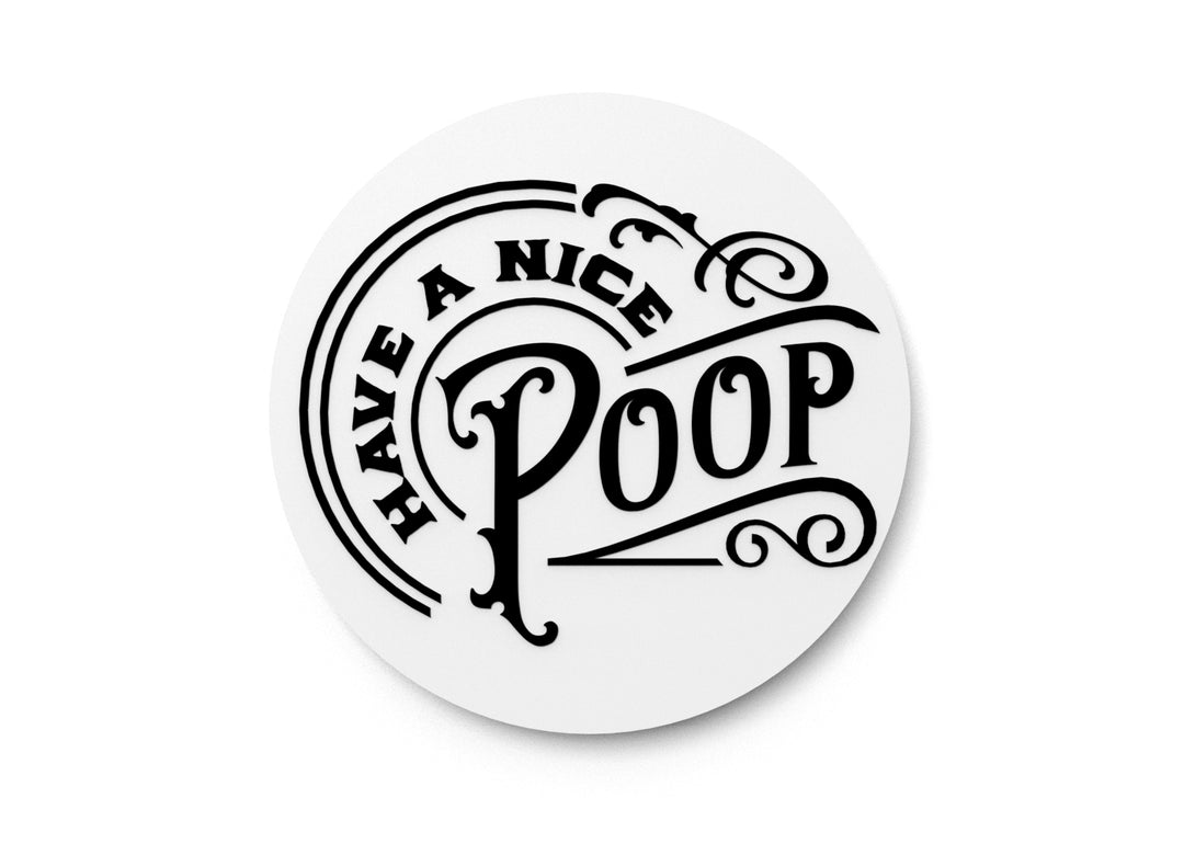 Nice Poop Bathroom Sign – Funny Humor Wall Decor for Home and Office