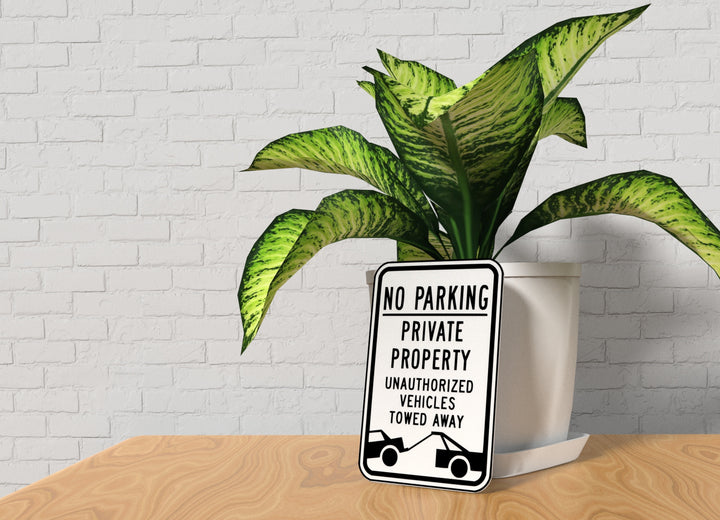 No Parking Private Property Unauthorized Vehicles Towed Away Funny Sign for Home