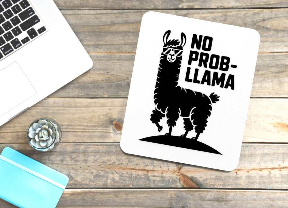 
  
  No Probllama | Funny sign For Home or Office
  
