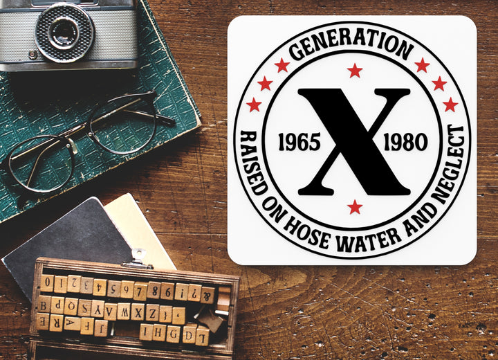 Generation Raised On Hose Water Neglect 1965 1980X Funny sign For Home or Office