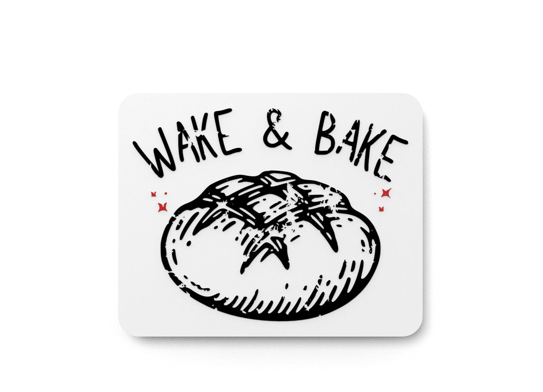 
  
  Wake & Bake | Funny sign For Home or Office
  
