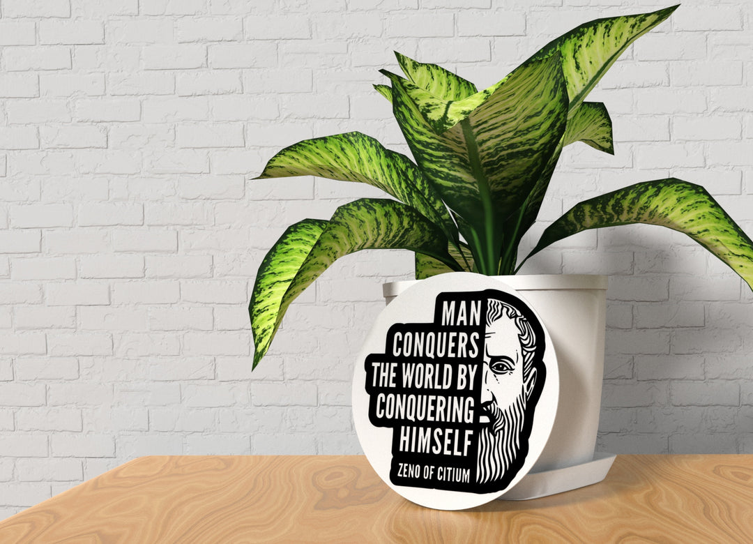 Man Conquers The World By Conquering Himself | Funny sign For Home or Office