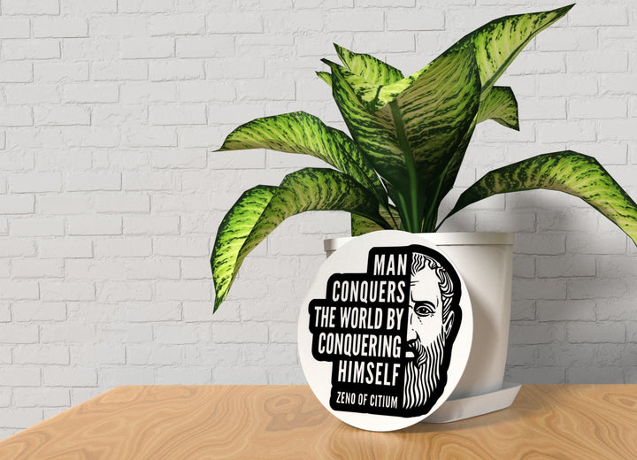 Man Conquers The World By Conquering Himself | Funny sign For Home or Office